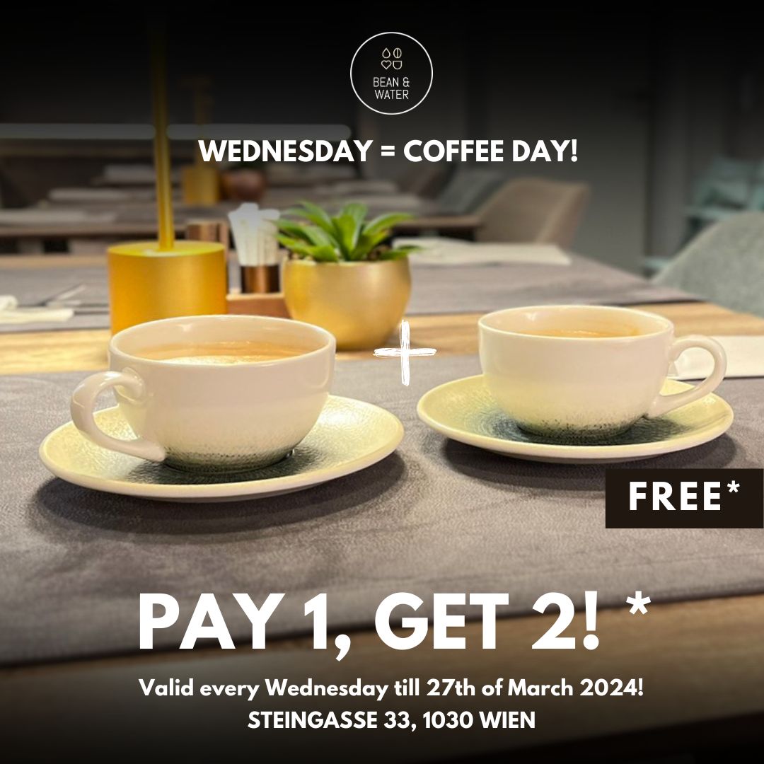 Wednesday = Coffee Day! Pay 1, get 2!